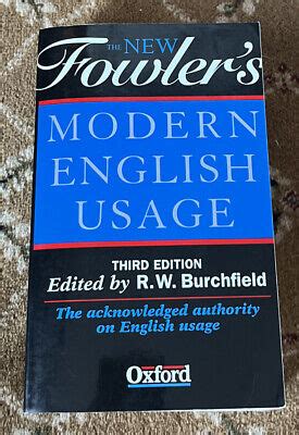 The New Fowler's Modern English Usage by H. W. Fowler (1996, Paperback) | eBay