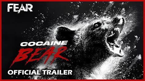 Cocaine Bear (2023) Official Trailer | Fear - YouTube