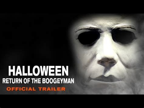 Halloween: Return of the Boogeyman - Official Trailer - YouTube