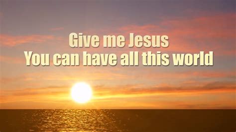 Give me Jesus Instrumental with lyrics - YouTube