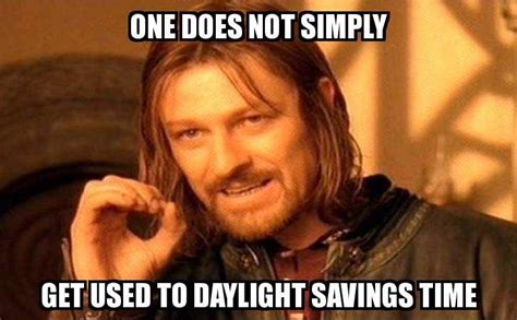 30 Daylight Saving Time Memes Everyone Can Relate To