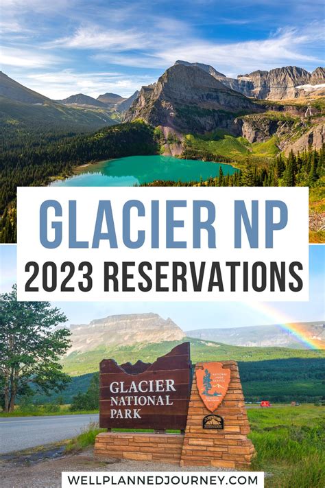 Glacier National Park Reservations 2023: What You Need to Know