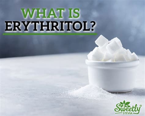 SweetlySteviaUSA - What is Erythritol?