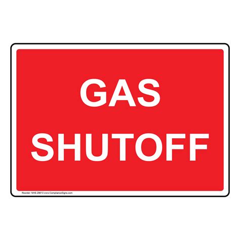 Gas Shutoff Valve Inside Sign NHE-29616