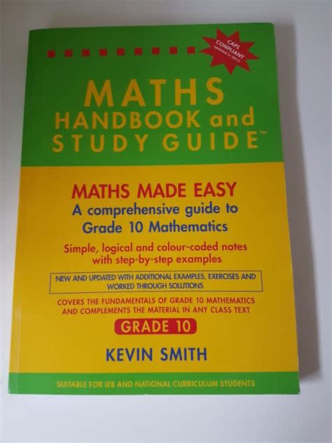 Mathematics - NEW Maths Handbook and Study Guide. Grade 10. by Kevin ...