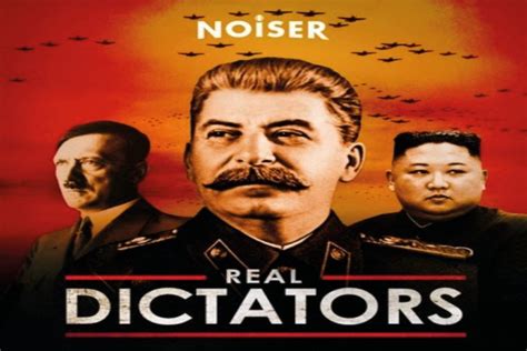 ‘Real Dictators’ unmasks modern history’s most notorious dictators ...