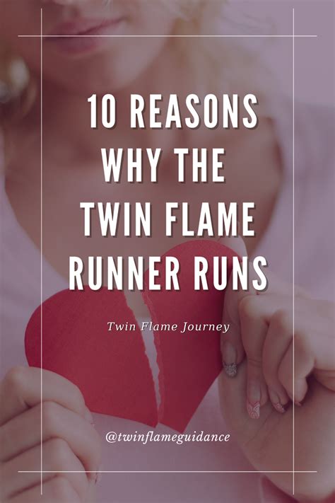 The runner/chaser dynamic: 10 reasons why the twin flame runner runs