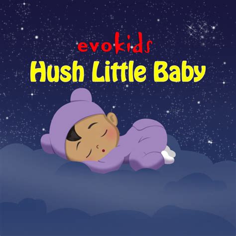 Stream Hush Little Baby (Instrumental Lullaby) by evokids | Listen online for free on SoundCloud