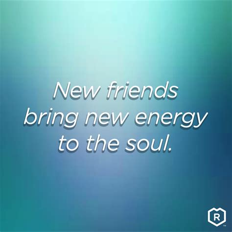 Meeting new friends can be energizing! So what are you waiting for? Find a new friend that ...