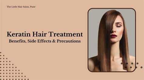 KERATIN HAIR TREATMENT BENEFITS, SIDE EFFECTS & PRECAUTIONS