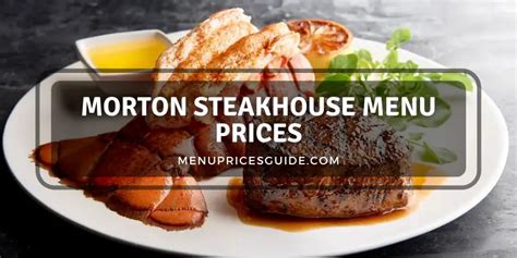 Morton Steakhouse Menu Prices 2024