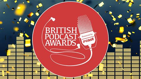 The British Podcast Awards 2020: A Look at the Winners | Podcast Movement - Podcasting News ...