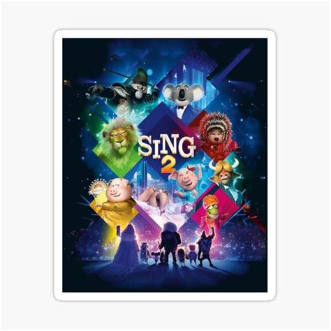 "Sing 2 The New Stage poster" Sticker for Sale by bacongeorge | Redbubble