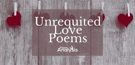 13 Memorable Unrequited Love Poems Poet Lovers Must Read