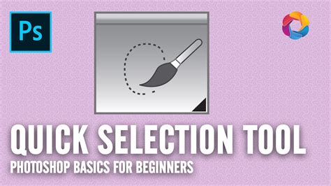 The Quick Selection Tool - Photoshop for Beginners - Photoshop Trend