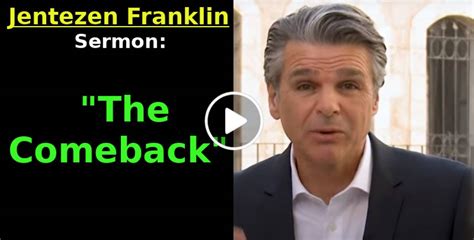 Jentezen Franklin Sermon: "The Comeback"