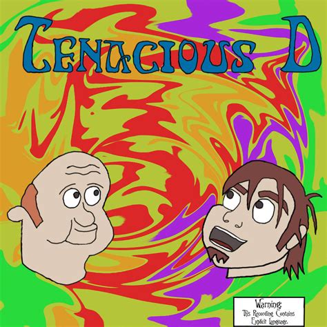 Tenacious D Album Front Cover by Nexrai on DeviantArt