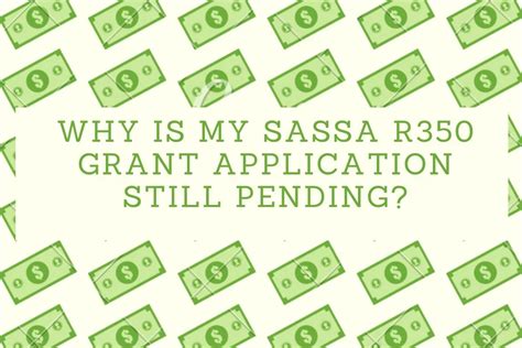 Why is my SASSA R350 Grant Application Still Pending? - November - 2024