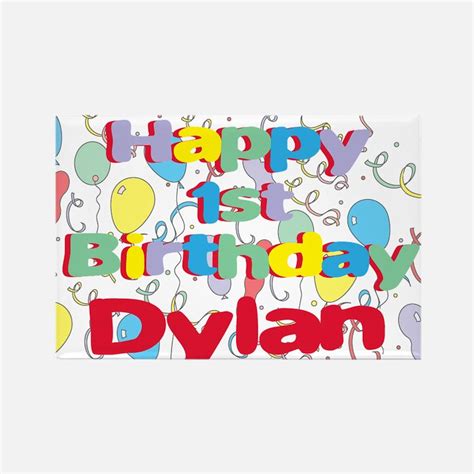 Happy Birthday Dylan Magnets | Happy Birthday Dylan Refrigerator Magnets - CafePress