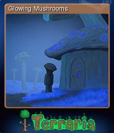 Terraria - Glowing Mushrooms | Steam Trading Cards Wiki | FANDOM powered by Wikia