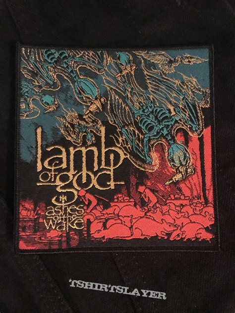 Lamb of God — Ashes of the Wake woven patch | TShirtSlayer TShirt and ...