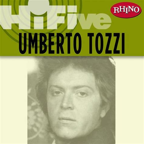 Rhino Hi-Five: Umberto Tozzi Songs Download - Free Online Songs @ JioSaavn