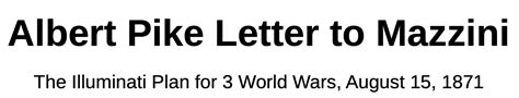 Albert Pike's letter about 3 World Wars on the Jesuit Order's 337th birthday, August 15, 1871 ...