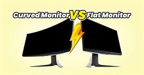 Should you get a flat or curved screen monitor? | TechNave