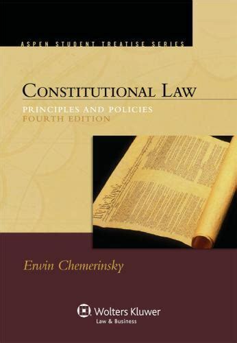 Constitutional Law : Principles and Policies by Chemerinsky ...