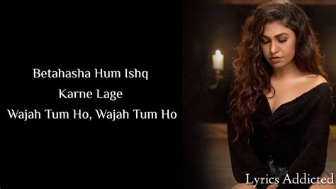 Wajah Tum Ho Title Song with Lyrics| Tulsi Kumar| Altamash Faridi| Wajah Tum Ho Accords - Chordify