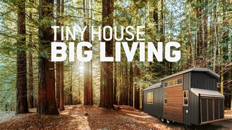 Tiny House, Big Living - HGTV Reality Series - Where To Watch