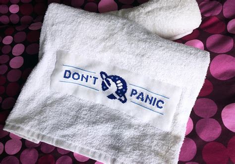 The Hitchhiker's Guide to the Galaxy - Don't Panic + 42 is the answer ...