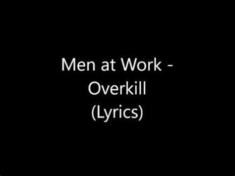 Men at Work - Overkill (Lyrics) - YouTube