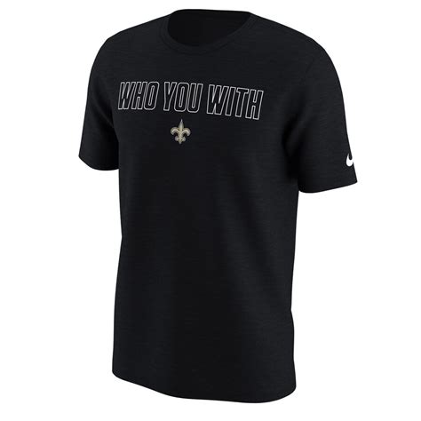 Men's Nike Black New Orleans Saints Who You With T-Shirt