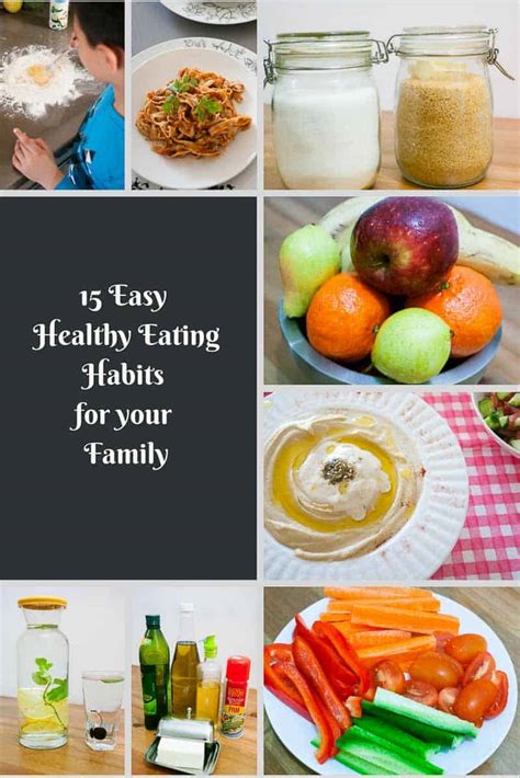 15 Easy Healthy Eating Habits for your family - Veena Azmanov