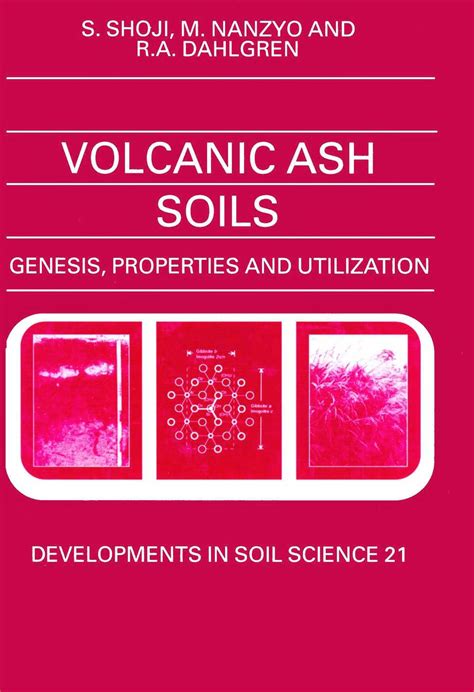 Agriscience Library: Shoji et al. (1993) - Volcanic Ash Soils - Genesis ...