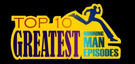 Top 10 Greatest "Running Man" Episodes - ReelRundown