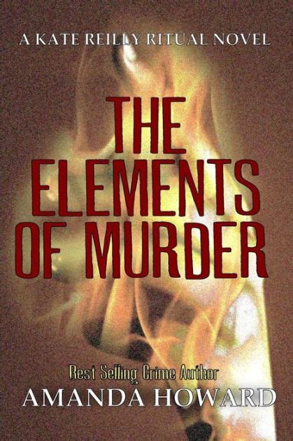 The Elements of Murder by Amanda Howard, Paperback | Barnes & Noble®