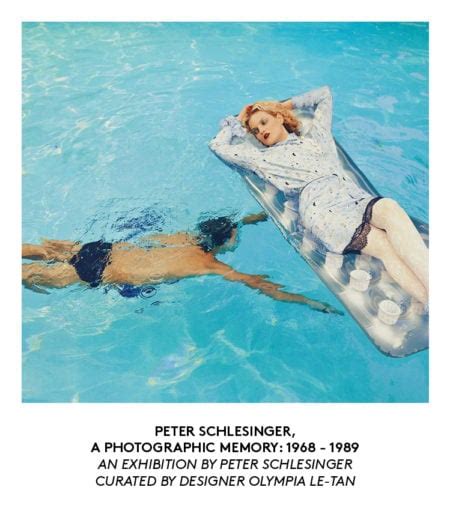 Peter Schlesinger Exclusive Exhibition Curated by Olympia Le-Tan ...