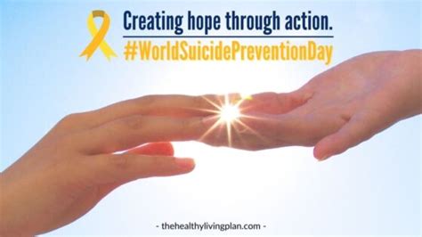 Creating hope through action. - #WorldSuicidePreventionDay