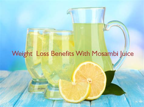 Weight Loss Benefits With Mosambi Juice