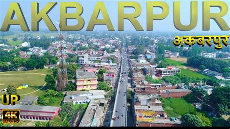 Akbarpur City 4K ULTRA HD अकबरपुर शहर के सुंदर नज़ारे Ambedkar Nagar ...