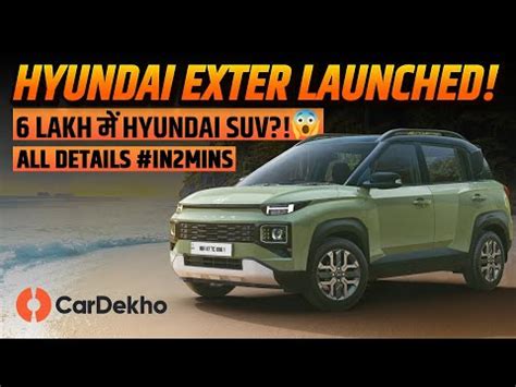 Hyundai Exter 2023 India Launch | Price, Styling, Features, Engines, And More! | #in2mins Video ...