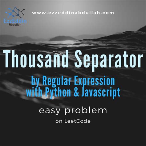 Thousand Separator by Regular Expressions with Python and Javascript by EzzEddin Abdullah