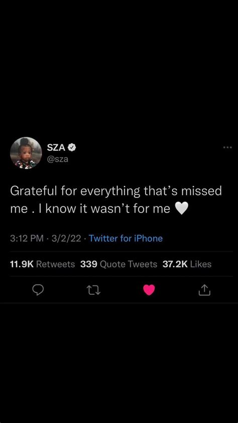 sza quote. sza tweet. sza. twitter quotes. twitter. inspirational. inspirational tweet. viral ...