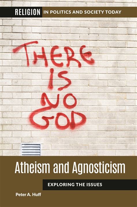 Atheism and Agnosticism: Exploring the Issues • ABC-CLIO