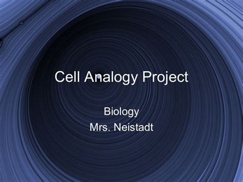 Cell analogy project