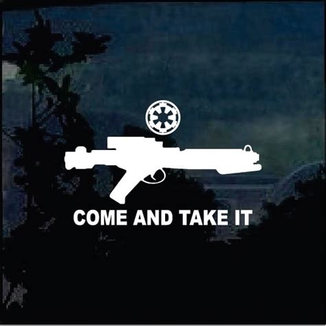 Star Wars Blaster Come Take It Sticker – Truck Decals | Custom Made In ...