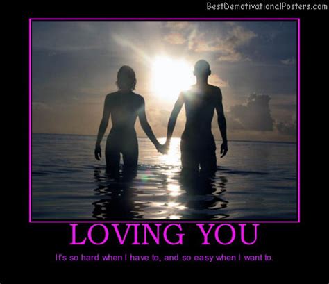 Loving You - Demotivational Poster