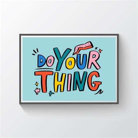 Do Your Thing Giclee Print